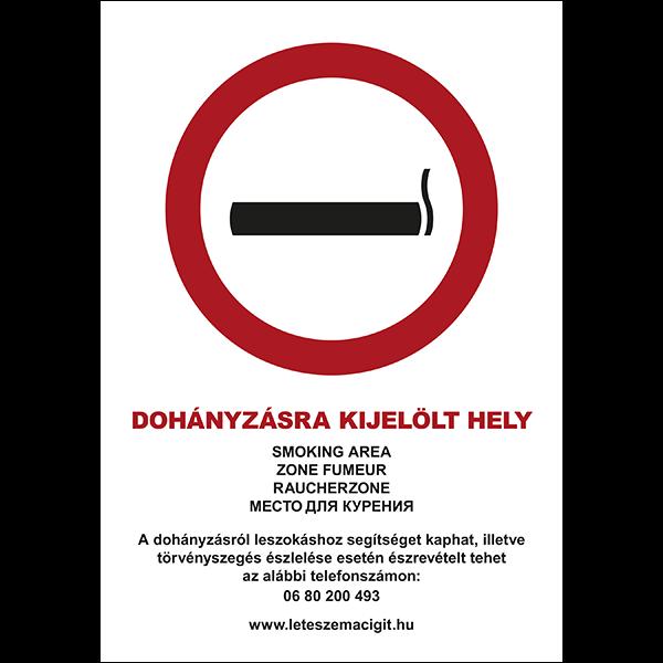 Munkavédelmi tábla Dohányzásra kijelölt hely (5 nyelvű, 39/2013. (II. 14.) Korm. rend.) PVC 1 mm 210mm x 300mm 5 db/csom BAUplaza Kft.